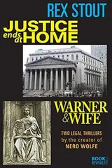 Cover of Justice Ends at Home and Warner & Wife