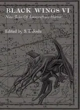 Cover of Black Wings VI - New Tales of Lovecraftian Horror