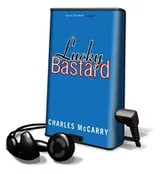 Cover of Lucky Bastard