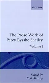 Cover of The prose works of Percy Bysshe Shelley