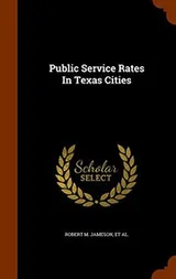 Cover of Public Service Rates In Texas Cities