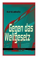 Cover of Gegen das Weltgesetz