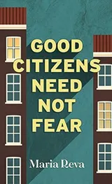 Cover of Good Citizens Need Not Fear