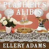 Cover of Peach Pies and Alibis Lib/E