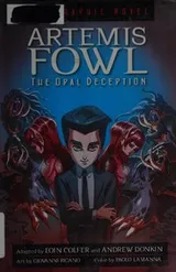 Cover of Artemis Fowl. The Opal Deception. The Graphic Novel