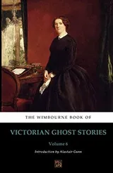 Cover of The Wimbourne Book of Victorian Ghost Stories