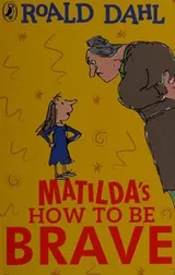 Cover of Matilda's How to Be Brave