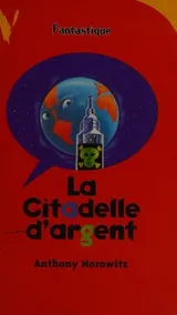 Cover of La Citadelle d'argent