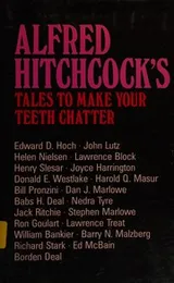 Cover of Alfred Hitchcock's tales to make your teeth chatter