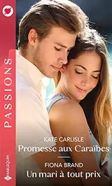 Cover of Promesse aux Caraïbes - Un mari à tout prix
