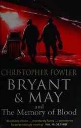 Cover of Bryant and May and the Memory of Blood
