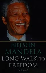 Cover of Long Walk to Freedom : 1962-1994