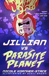 Cover of Jillian vs Parasite Planet