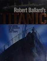 Cover of Robert Ballard's Titanic