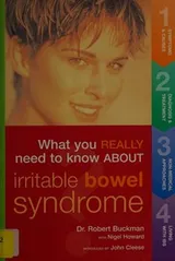 Cover of What you really need to know about irritable bowel syndrome