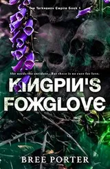 Cover of Kingpin’s Foxglove