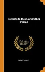 Cover of Sonnets to Duse, and Other Poems