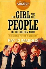 Cover of The Girl and the People of the Golden Atom