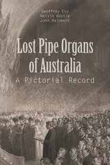 Cover of Lost Pipe Organs of Australia