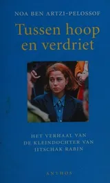 Cover of Tussen hoop en verdriet