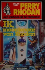 Cover of Ik, moordenaar van Rhodan