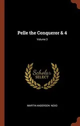 Cover of Pelle the Conqueror & 4; Volume 3