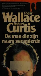 Cover of The man who changed his name