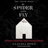 Cover of The Spider and the Fly Lib/E