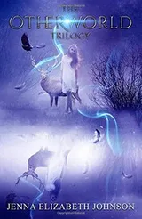 Cover of The Otherworld Trilogy