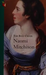 Cover of The bull calves