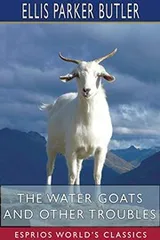 Cover of The Water Goats and Other Troubles