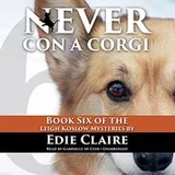 Cover of Never Con a Corgi Lib/E