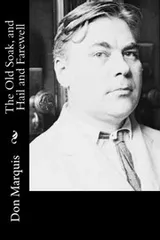 Cover of The Old Soak, and Hail and Farewell