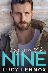 Cover of Say You'll be Nine