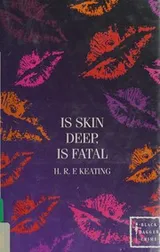 Cover of Is Skin Deep, Is Fatal