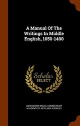 Cover of A manual of the writings in Middle English, 1050-1400