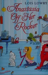 Cover of Anastasia off her rocker