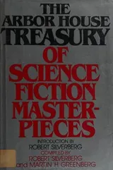 Cover of The Arbor House treasury of science fiction masterpieces