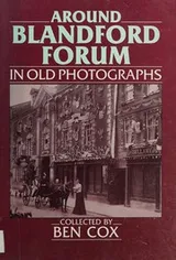 Cover of Blandford Forum in Old Photographs