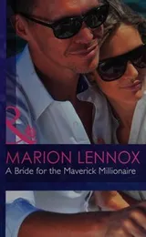 Cover of A Bride for the Maverick Millionaire