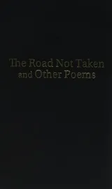 Cover of The Road Not Taken and Other Poems