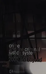 Cover of Crime and the criminal justice system in Australia