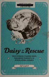 Cover of Daisy to the Rescue