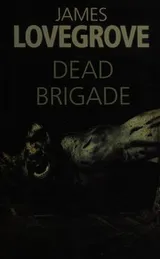 Cover of Dead brigade