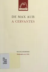 Cover of De Max Aub a Cervantes