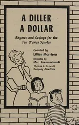 Cover of Diller, a Dollar Rhymes and Sayings for the Ten O'Clock