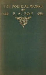 Cover of The Complete Poetical Works of Edgar Allan Poe with three essays on poetry