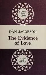Cover of The evidence of love, a novel