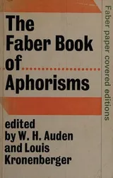 Cover of The Faber book of aphorisms