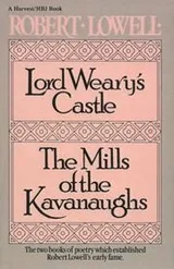 Cover of Lord Weary's castle ; and, The mills of the Kavanaughs
